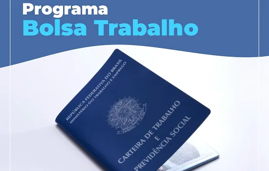 Programa Bolsa Trabalho disponibiliza mais 60 vagas para moradores de Mauá