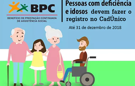 Registro para benefício continuado no CadÚnico vai até dia 31