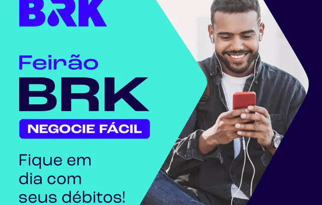 BRK oferece condições especiais para o pagamento de débitos no “Feirão BRK Negocie Fácil”