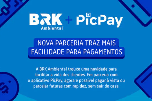 BRK Ambiental oferece pagamento de faturas via PicPay