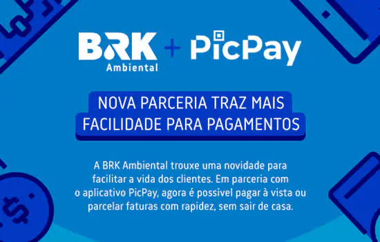 BRK Ambiental oferece pagamento de faturas via PicPay