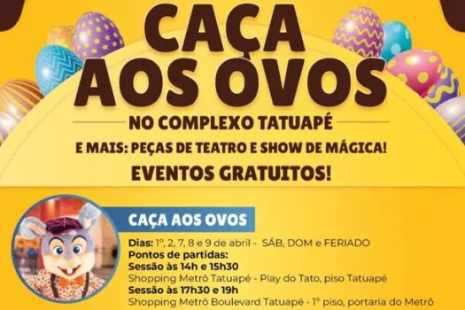 Complexo Tatuapé prepara programação infantil de Páscoa