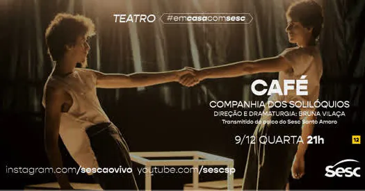 Cia dos Solilóquios é atração de teatro na programação #EmCasaComSESC