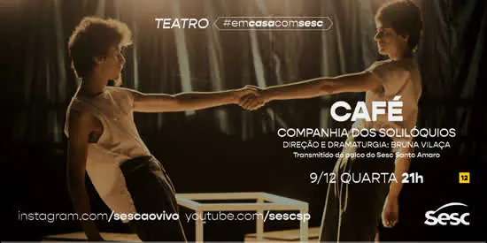 Cia dos Solilóquios é atração de teatro na programação #EmCasaComSESC