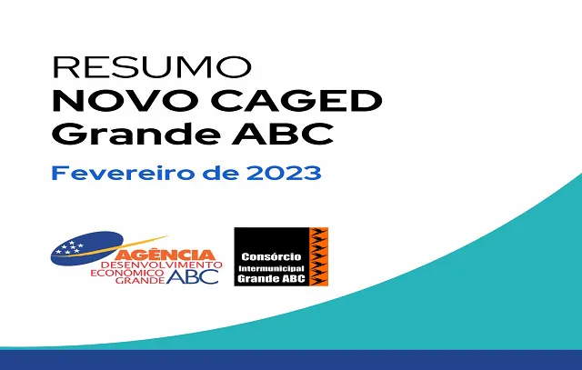 Grande ABC fecha fevereiro com saldo positivo na geração de empregos formais