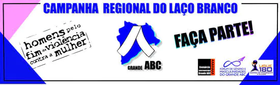 Consórcio ABC inicia campanha do Laço Branco pelo fim da violência contra a mulher