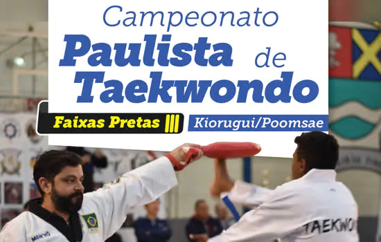 Ribeirão Pires sedia Campeonato Paulista Faixas Pretas de Taekwondo