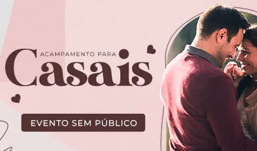 Acampamento para casais abre mês de julho na Canção Nova