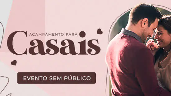 Acampamento para casais abre mês de julho na Canção Nova