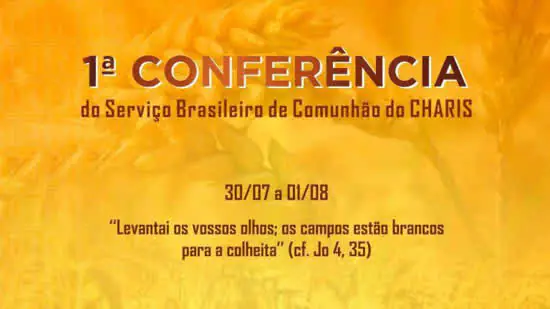 Canção Nova sediará 1ª Conferência do Serviço Brasileiro de Comunhão do CHARIS