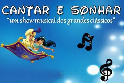 Show infantil ‘Cantar e Sonhar’ é atração em São Caetano