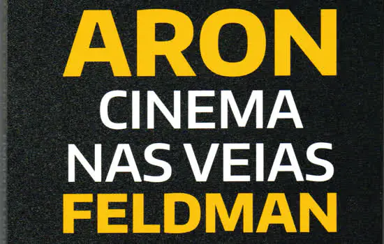 Lançamento do livro “Aron Feldman: Cinema nas veias”