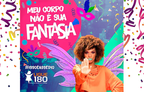 Campanha quer coibir violência sexual contra mulheres no carnaval