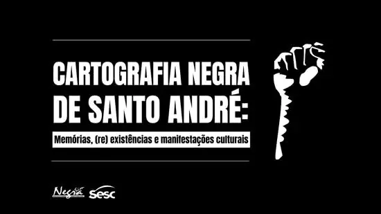 Sesc faz o lançamento do mapa colaborativo digital “Cartografia Negra de Santo André