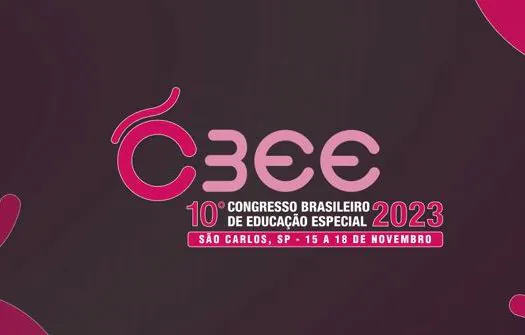 UFSCar promove 10º Congresso Brasileiro de Educação Especial