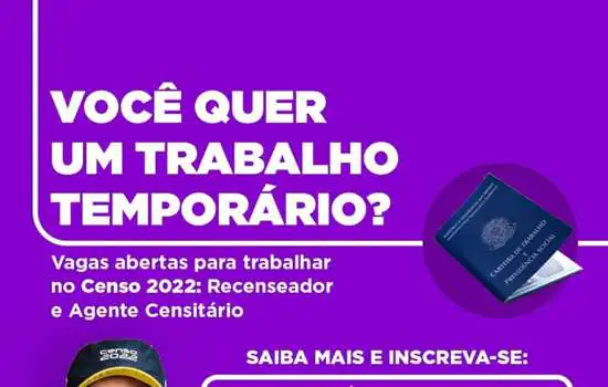 Censo Demográfico 2022 tem mais de 45 mil vagas no Estado de São Paulo