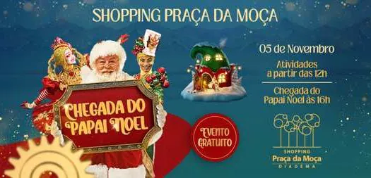 Papai Noel chega ao Shopping Praça da Moça no dia 05