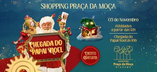 Papai Noel chega ao Shopping Praça da Moça no dia 05