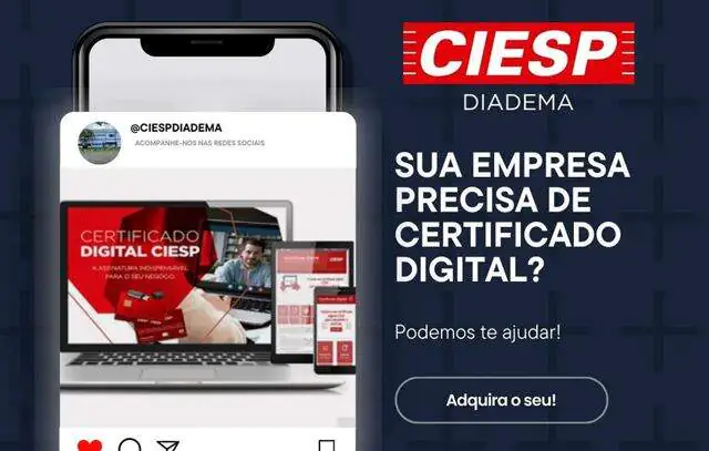 Associados do Ciesp Diadema tem desconto nas emissões do Certificado Digital