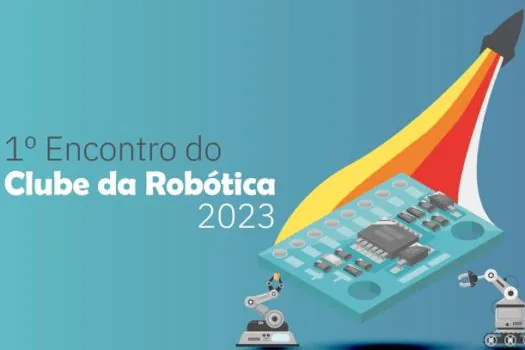 Inscrições abertas para o 1º Encontro do Clube da Robótica de 2023