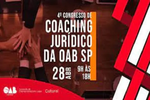 Na próxima semana acontecerá o 4º Congresso de Coaching Jurídico da OAB SP