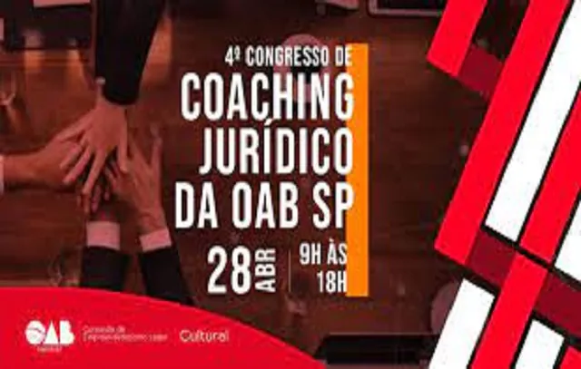 Na próxima semana acontecerá o 4º Congresso de Coaching Jurídico da OAB SP