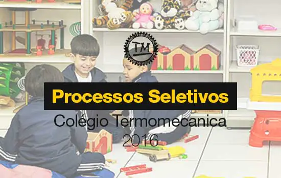 Colégio Termomecanica abre inscrições para processos seletivos