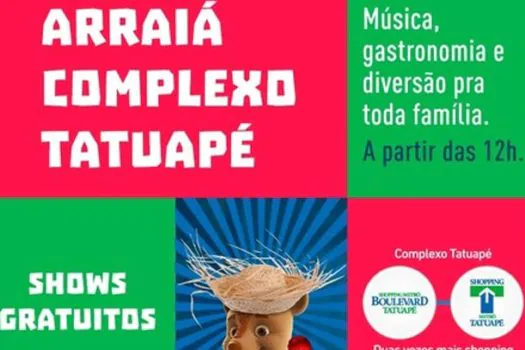 Arraiá do Complexo Tatuapé recebe shows gratuitos de Dudu Nobre e Maneva