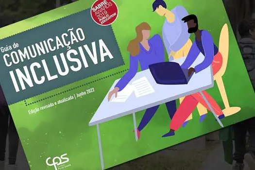 Centro Paula Souza lança versão atualizada do Guia de Comunicação Inclusiva