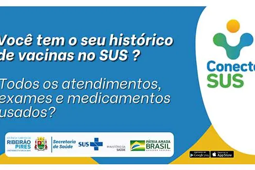 Ribeirão Pires orienta população sobre o uso do aplicativo Conecte SUS