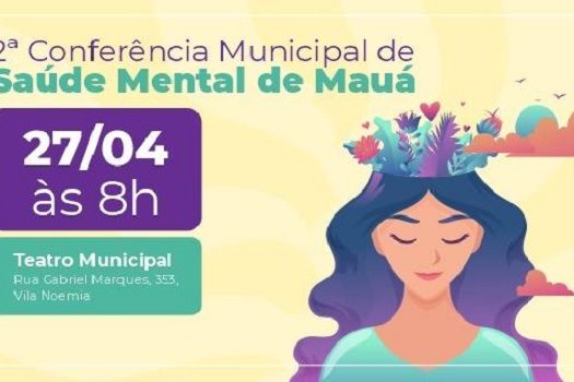 Mauá debaterá políticas para a saúde mental em conferência