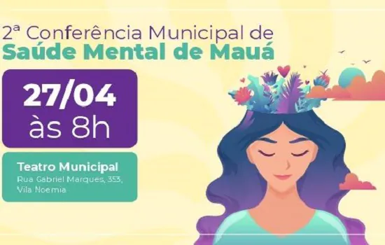 Mauá debaterá políticas para a saúde mental em conferência