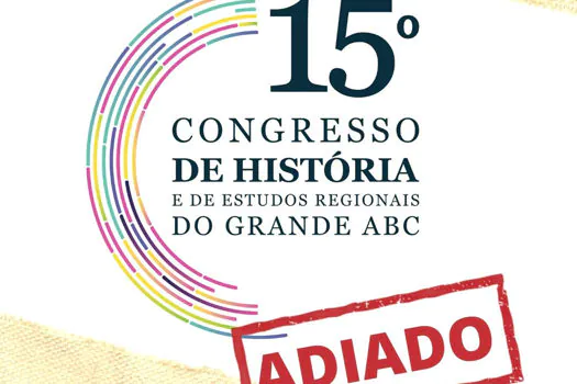 Congresso de História do Grande ABC é adiado para 2021