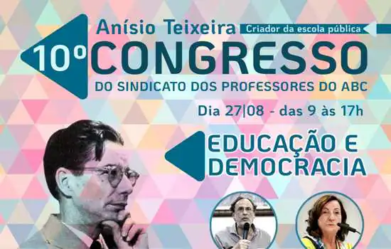 SINPRO ABC promove 10º Congresso com tema “Educação e Democracia”