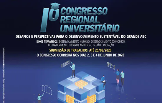 Grande ABC promove 1º Congresso Regional Universitário