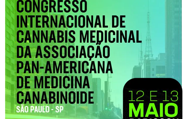 Congresso internacional em São Paulo irá abordar aplicações clínicas da cannabis medicinal