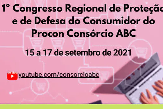 Hipervulnerabilidade do consumidor na pandemia é tema de abertura do 1º Congresso Regional