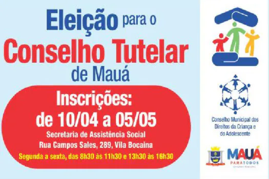 Inscrições para eleição de conselheiro de tutelar de Mauá abrem na segunda-feira (10/04)