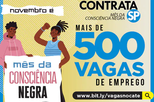 Mais de 500 vagas de emprego são oferecidas pelo Contrata SP – Consciência Negra