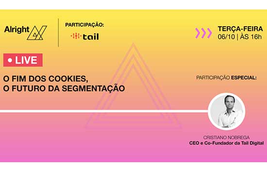 Fim dos cookies e o futuro da segmentação serão abordados em live da Alright