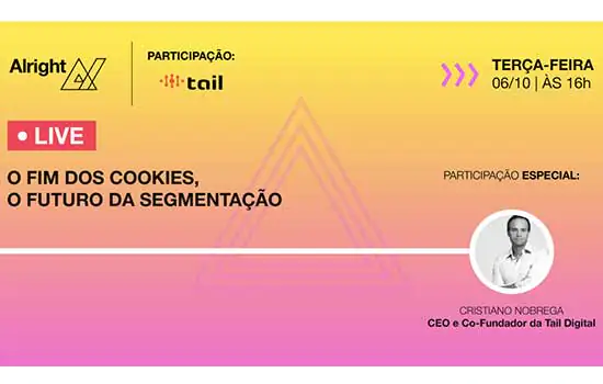 Fim dos cookies e o futuro da segmentação serão abordados em live da Alright