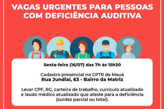 CPTR de Mauá abre cadastro para vagas urgentes a pessoas com deficiência auditiva