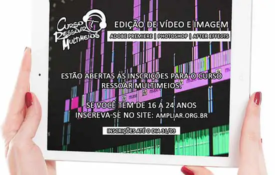 Ampliar e Ressoar oferecem vagas para o curso Multimeios