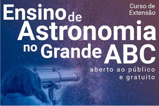 UFABC oferece curso de extensão gratuito em Ensino de Astronomia