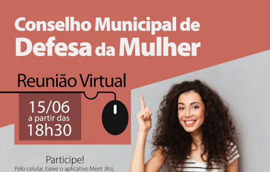 Reunião do Conselho Municipal de Defesa da Mulher acontece dia 15