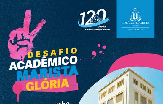 Inscrições abertas para o Desafio Acadêmico Marista Glória 2023