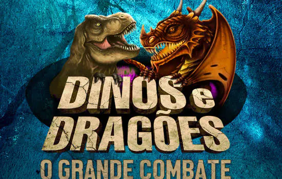 “Dinos e Dragões – O Grande Combate” faz curta temporada em São Paulo