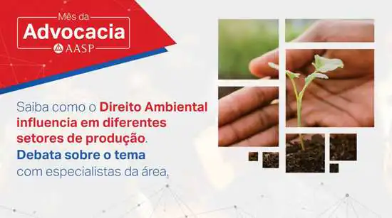 Amanhã AASP promove webinar gratuito sobre Direito Ambiental