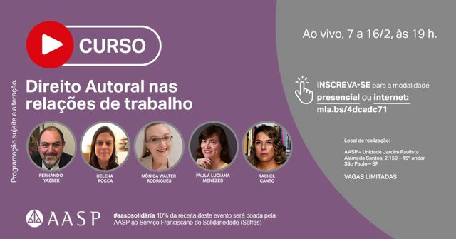 O Direito Autoral nas relações de trabalho é tema de curso na AASP