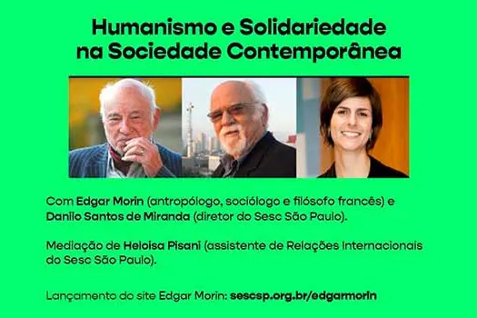 Série Ideias #EMCASACOMSESC traz diálogo entre Edgar Morin e o diretor do Sesc São Paulo